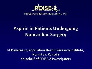 PJ Devereaux, Population Health Research Institute, Hamilton, Canada