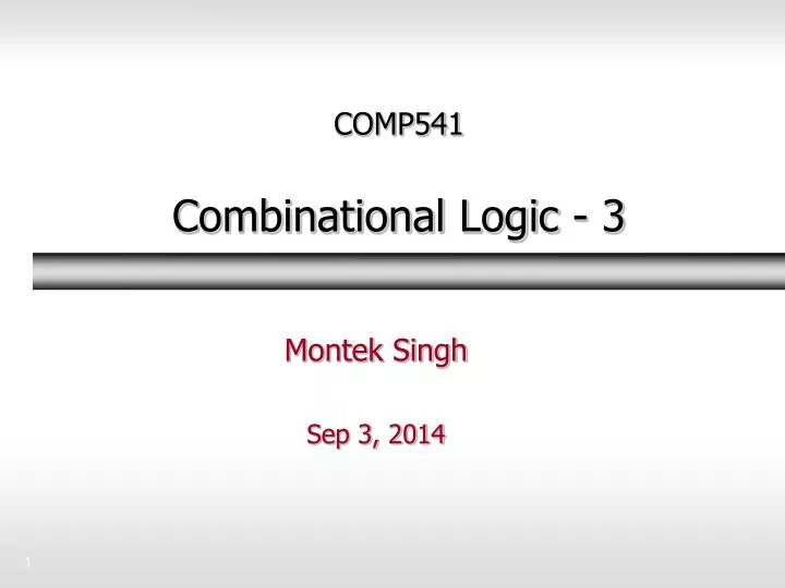 comp541 combinational logic 3