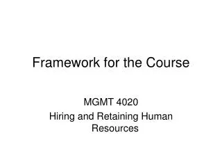 Framework for the Course