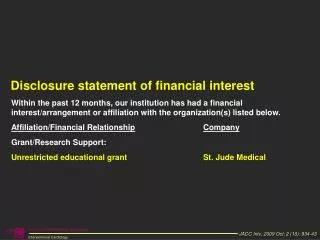 Disclosure statement of financial interest