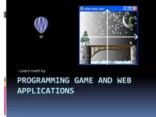 Programming game and web applications