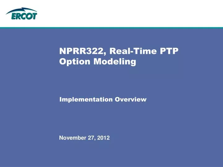 nprr322 real time ptp option modeling