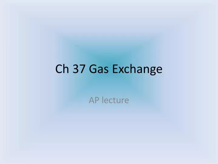 ch 37 gas exchange