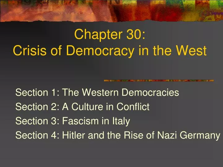 chapter 30 crisis of democracy in the west