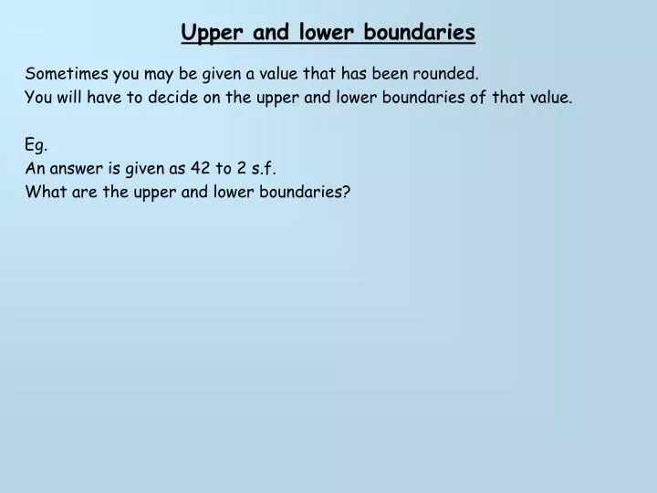 upper and lower boundaries
