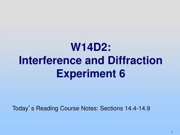 w14d2 interference and diffraction experiment 6