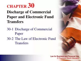 CHAPTER 30 Discharge of Commercial Paper and Electronic Fund Transfers