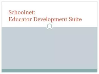 Schoolnet : Educator Development Suite