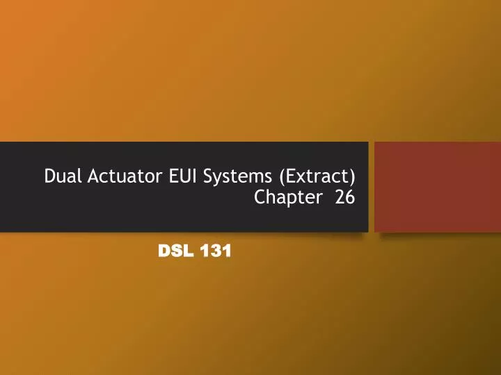 dual actuator eui systems extract chapter 26