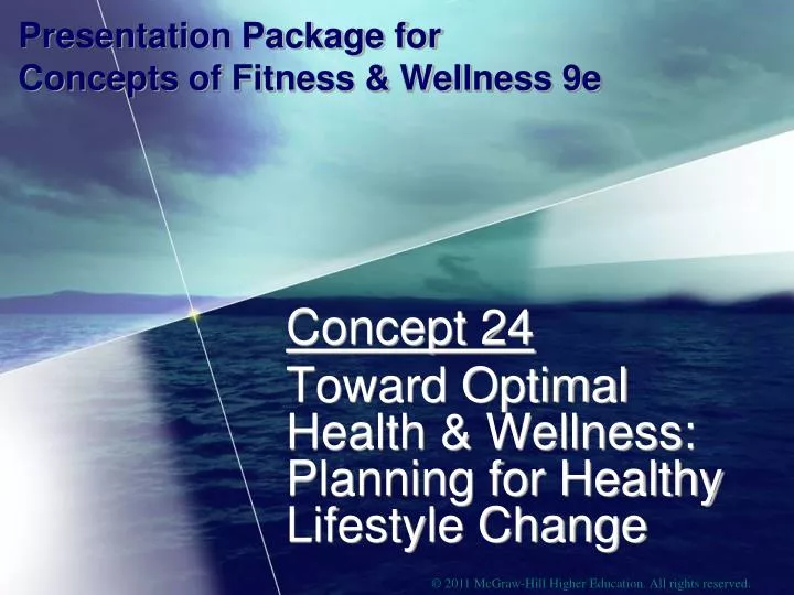 presentation package for concepts of fitness wellness 9e