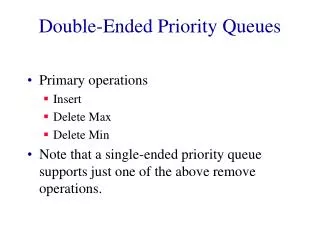 Double-Ended Priority Queues