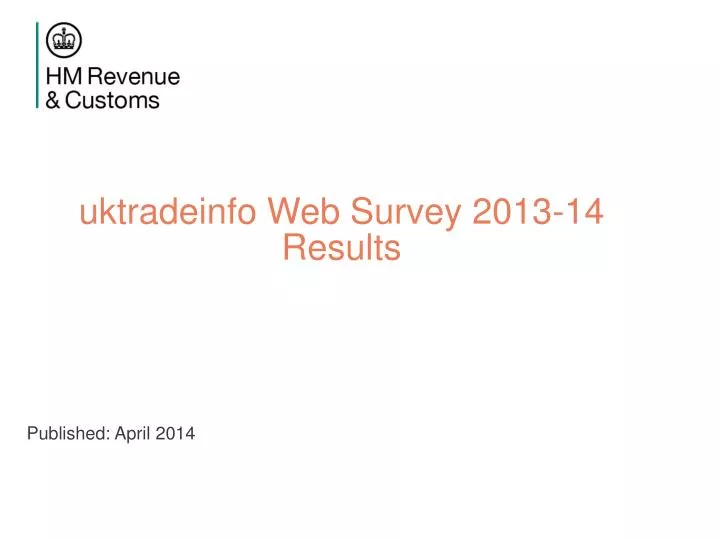uktradeinfo web survey 2013 14 results