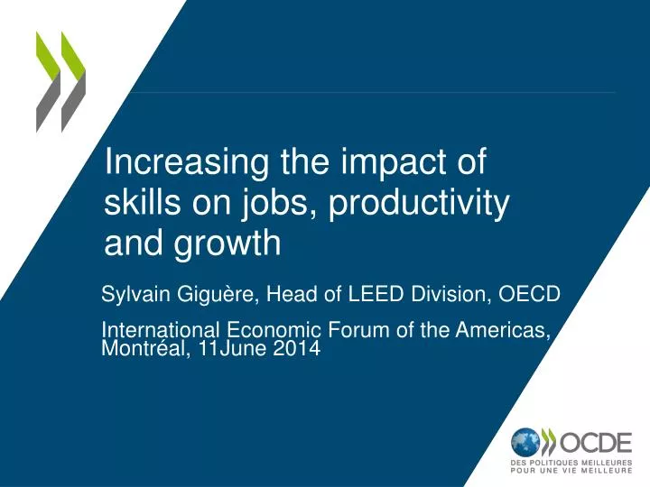 increasing the impact of skills on jobs productivity and growth
