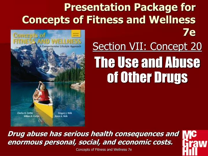 section vii concept 20 the use and abuse of other drugs