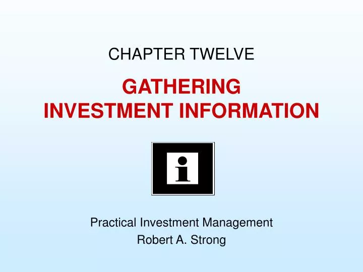 gathering investment information
