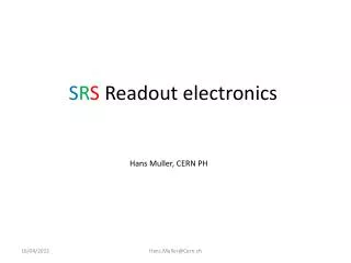 S R S Readout electronics