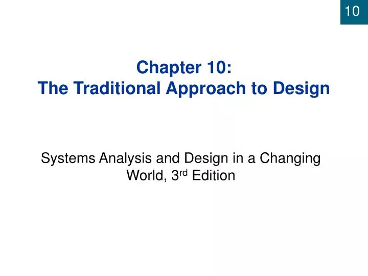 chapter 10 the traditional approach to design