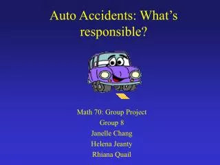 Auto Accidents: What’s responsible?