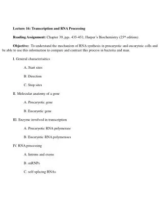 Lecture 16: Transcription and RNA Processing