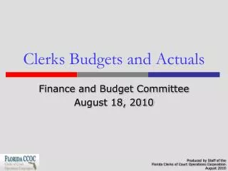 Clerks Budgets and Actuals
