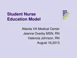 Student Nurse Education Model