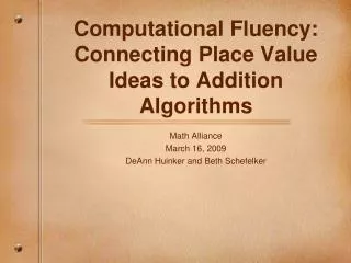 Computational Fluency: Connecting Place Value Ideas to Addition Algorithms