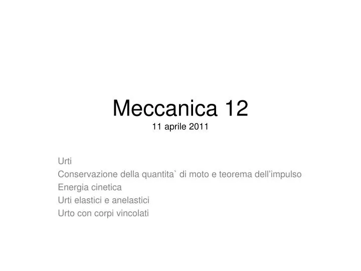meccanica 12 11 aprile 2011