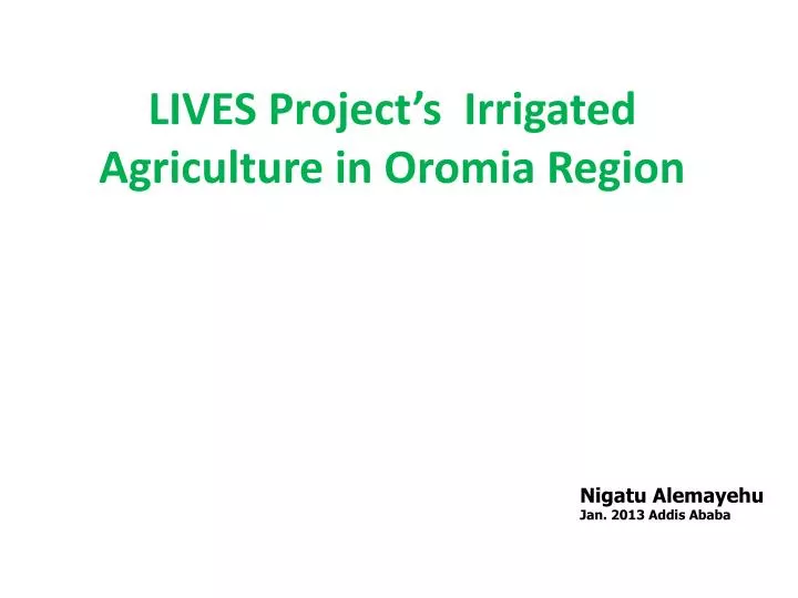 lives project s irrigated agriculture in oromia region