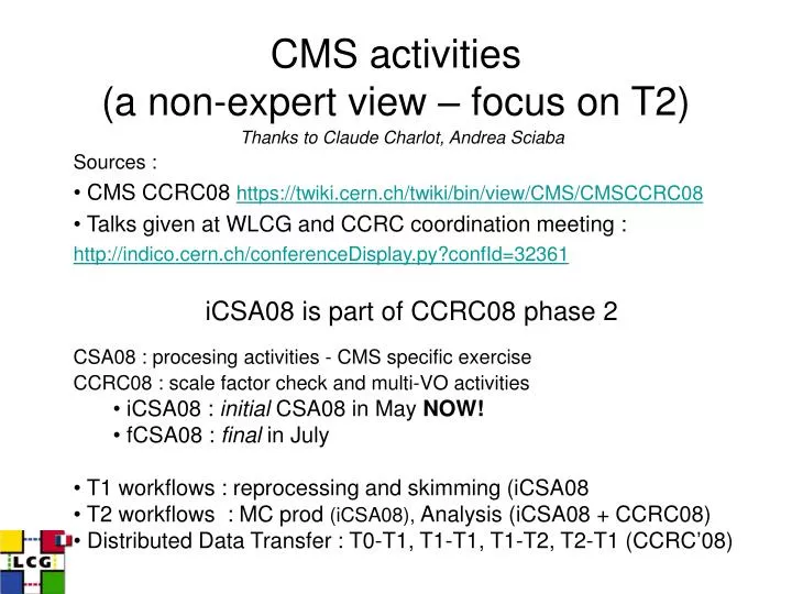 cms activities a non expert view focus on t2