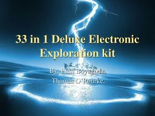 33 in 1 Deluxe Electronic Exploration kit