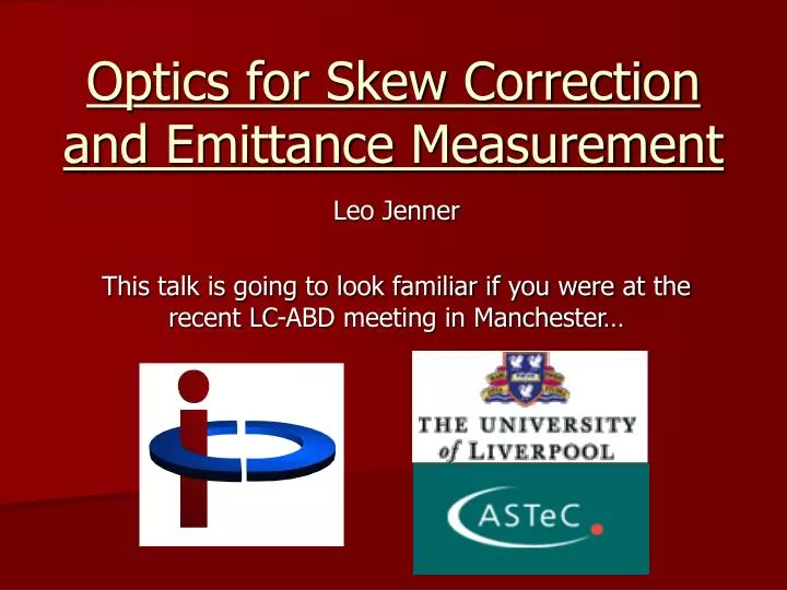 optics for skew correction and emittance measurement