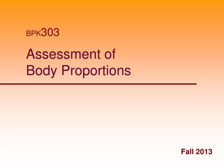 assessment of body proportions