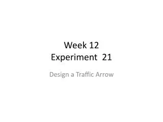 Week 12 Experiment 21