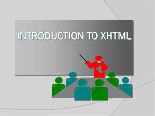 Introduction to XHTML