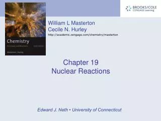 Chapter 19 Nuclear Reactions