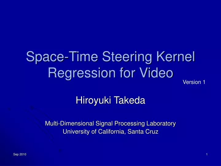 space time steering kernel regression for video