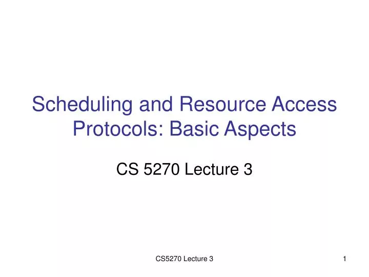 scheduling and resource access protocols basic aspects