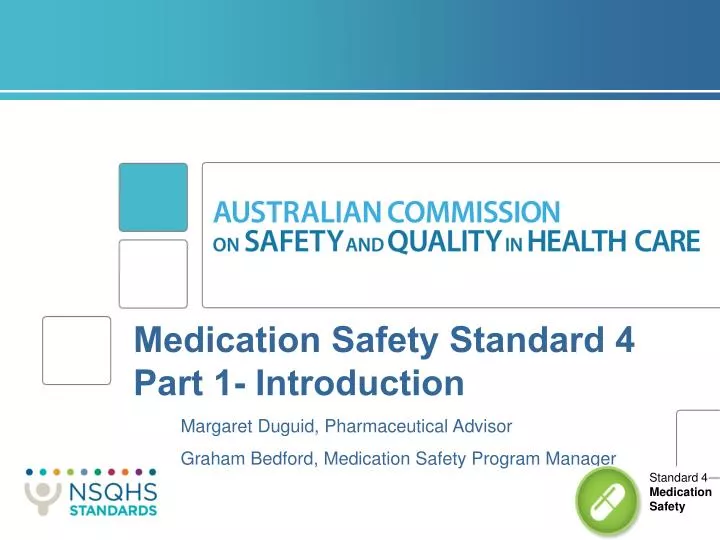 medication safety standard 4 part 1 introduction