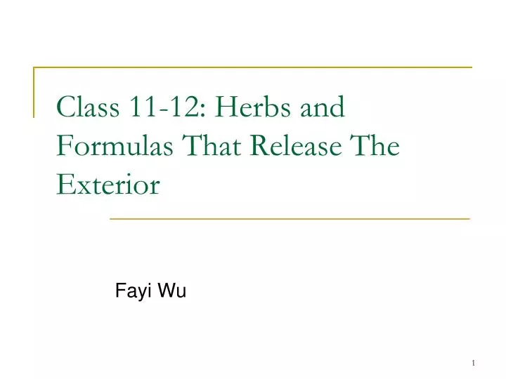 class 11 12 herbs and formulas that release the exterior