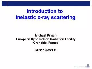 Introduction to Inelastic x-ray scattering