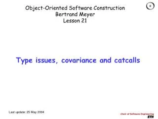 Object-Oriented Software Construction Bertrand Meyer Lesson 21