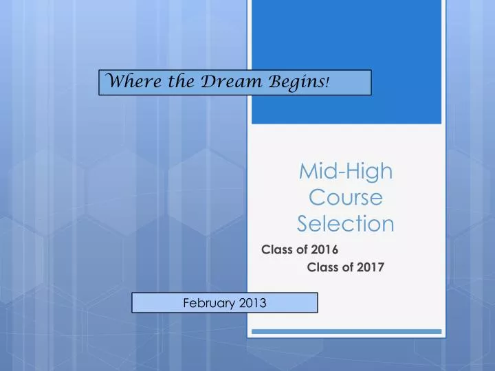 mid high course selection