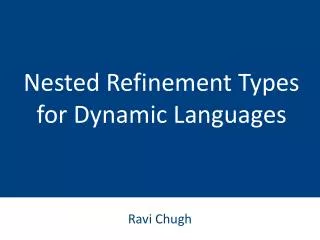 Nested Refinement Types for Dynamic Languages