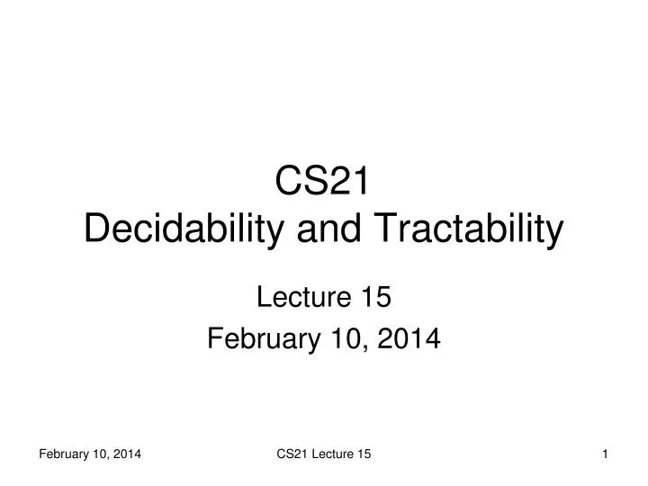 cs21 decidability and tractability