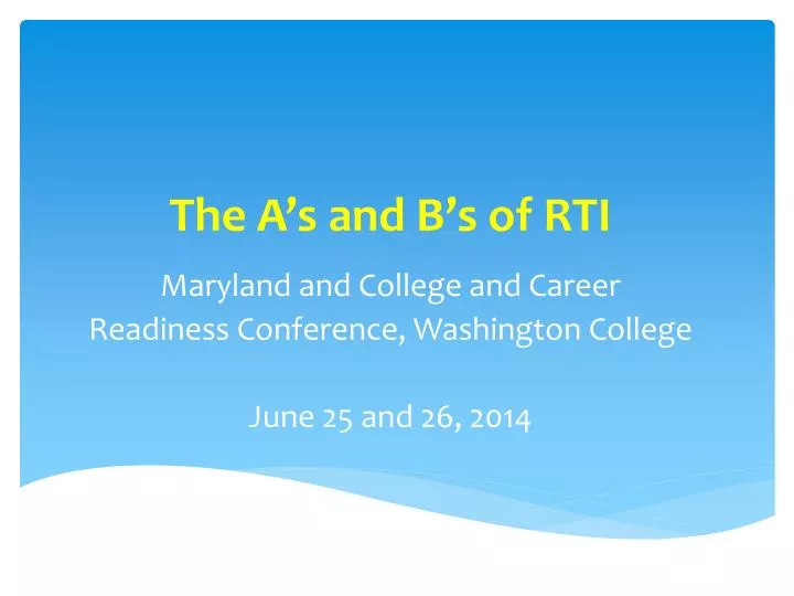 the a s and b s of rti