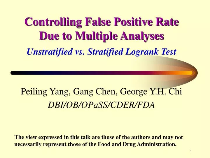 controlling false positive rate due to multiple analyses unstratified vs stratified logrank test