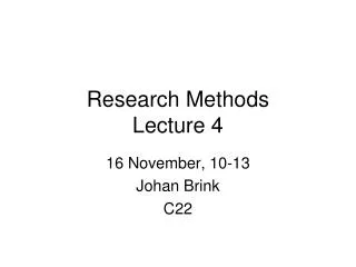 Research Methods Lecture 4