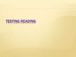 TESTING READING