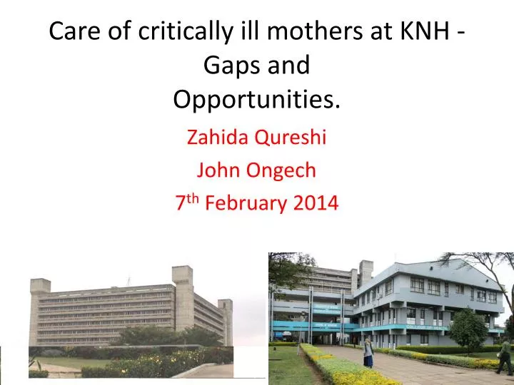 care of critically ill mothers at knh gaps and opportunities
