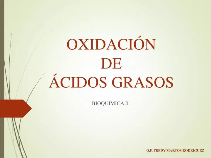 oxidaci n de cidos grasos